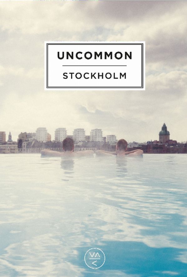 Uncommon Stockholm | 1:a upplagan