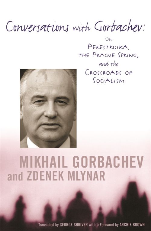 Conversations with Gorbachev | 0:e upplagan