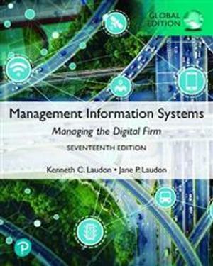 Management Information Systems: Managing the Digital Firm plus Pearson MyLab MIS with Pearson eText , Global Edition | 17:e upplagan