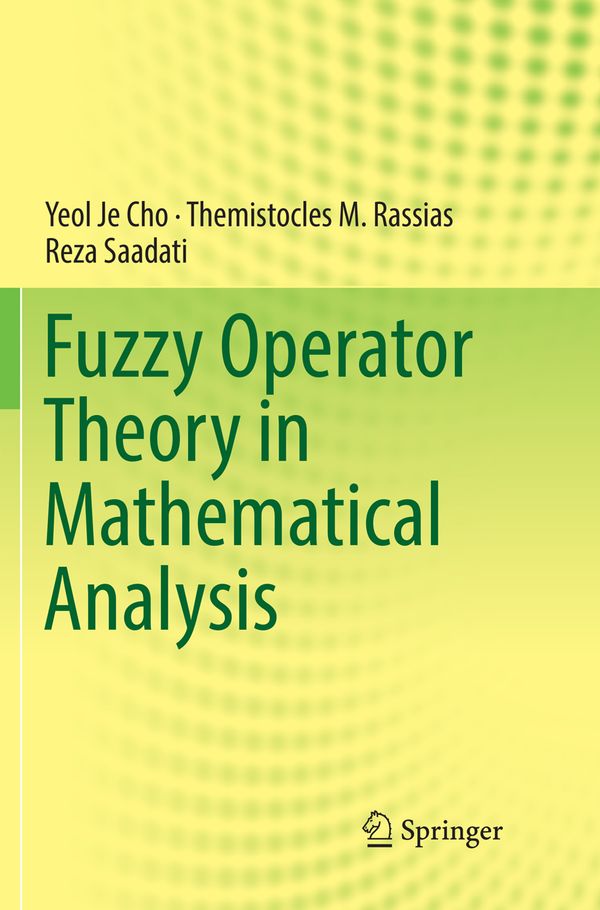 Fuzzy Operator Theory in Mathematical Analysis | 1:a upplagan