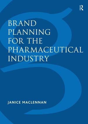 Brand Planning for the Pharmaceutical Industry | 1:a upplagan