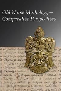 Old norse mythology comparative perspectives | 0:e upplagan