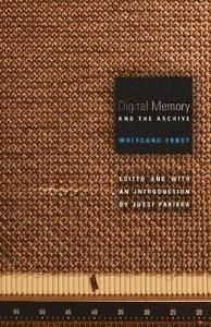 Digital Memory and the Archive