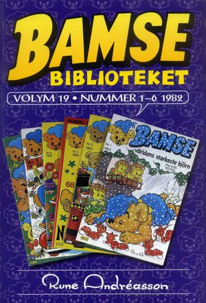 Bamsebiblioteket. Vol. 19, Nummer 1-6 1982 | 1:a upplagan