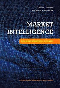 Market Intelligence: Building Strategic Insight