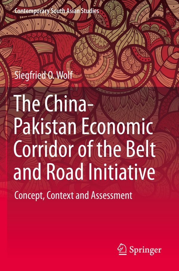 The China-Pakistan Economic Corridor of the Belt and Road Initiative | 1:a upplagan