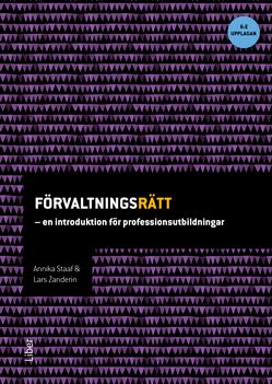 Förvaltningsrätt - en introduktion för professionsutbildningar | 6:e upplagan