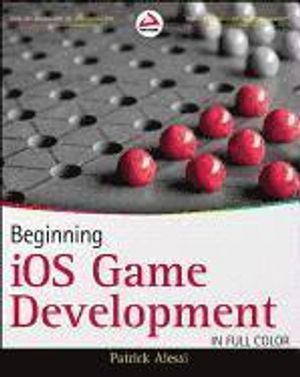 Beginning iOS Game Development | 1:a upplagan