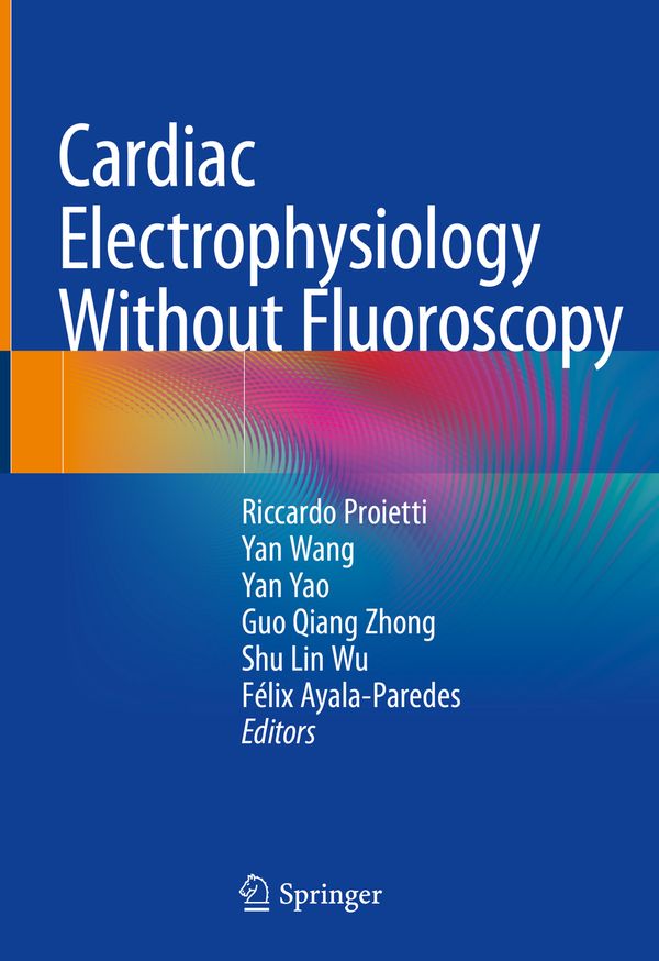 Cardiac Electrophysiology Without Fluoroscopy | 1:a upplagan