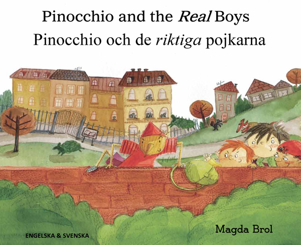 Pinocchio och de riktiga pojkarna (engelska och svenska) | 1:a upplagan