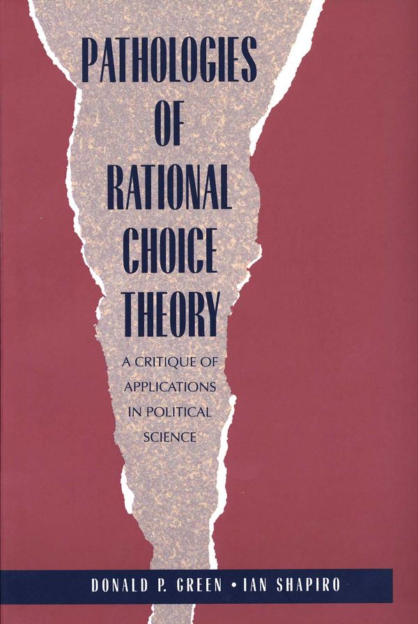 Pathologies of Rational Choice Theory | 0:e upplagan
