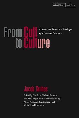 From Cult to Culture - Taubes Jaco