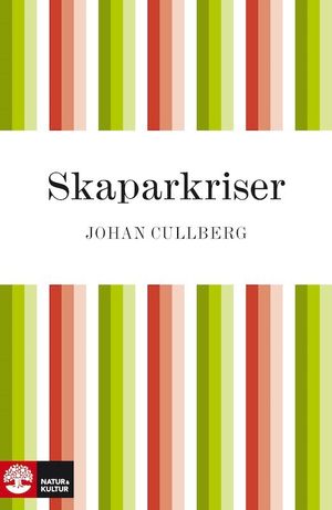 Skaparkriser | 1:a upplagan