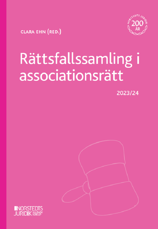 Rättsfallssamling i associationsrätt : 2023/24 | 8:e upplagan