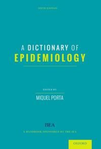 A Dictionary of Epidemiology | 0:e upplagan