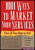 1001 Ways to Market Your Services