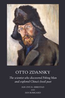 Otto Zdansky: The scientist who discovered Peking Man and explored Chinas fossil past