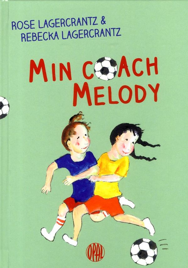 Min coach Melody | 1:a upplagan