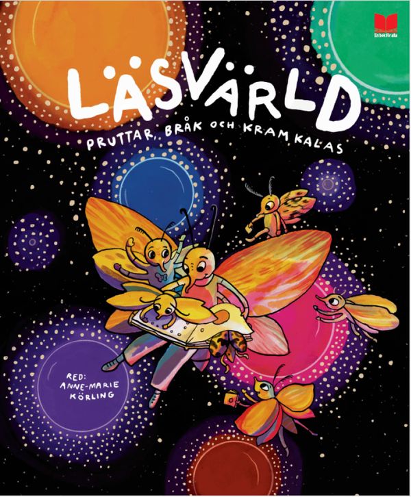 Läsvärld : Pruttar, bråk och kramkalas | 1:a upplagan