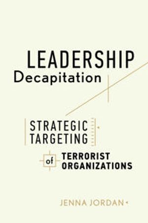 Leadership Decapitation