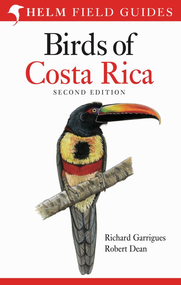 Field guide to Birds of Costa Rica | 2:a upplagan