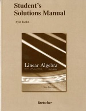 Student Solutions Manual for Linear Algebra with Applications | 4:e upplagan