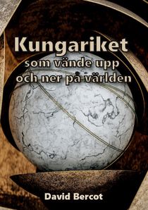 Kungariket som vände upp-och-ned på världen