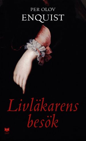 Livläkarens besök : Roman | 1:a upplagan