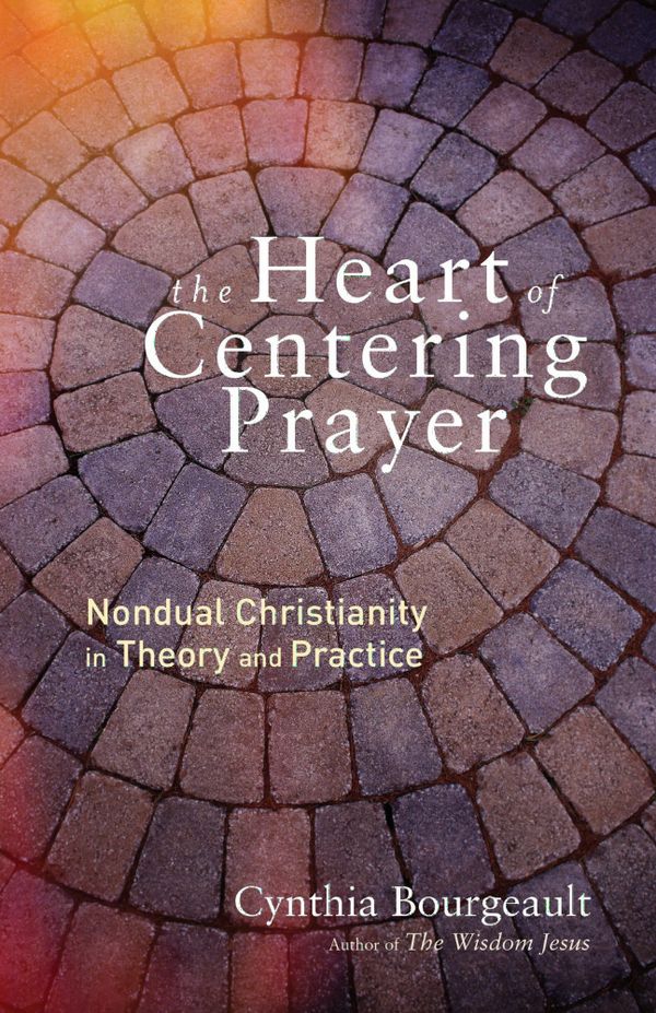 Heart of Centering Prayer | 0:e upplagan