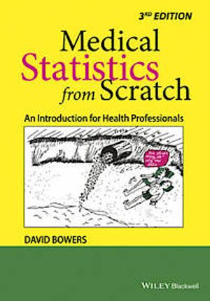 Medical Statistics from Scratch: An Introduction for Health Professionals, | 1:a upplagan