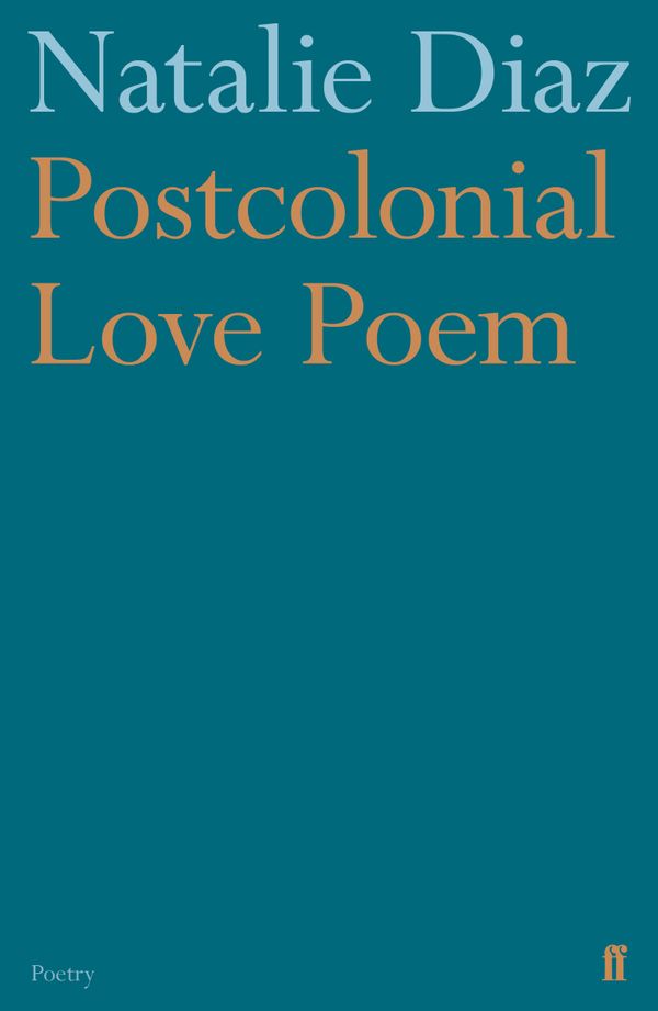 Postcolonial Love Poem | 0:e upplagan