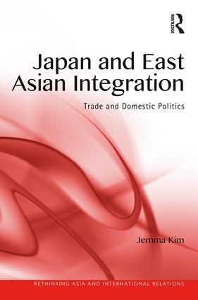 Japan and East Asian Integration | 1:a upplagan