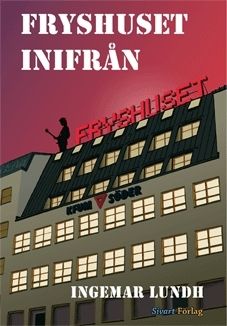 Fryshuset inifrån | 1:a upplagan