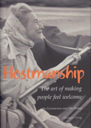 Hostmanship : the art of making people feel welcome