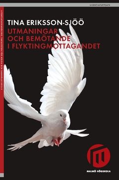 Utmaningar och bemötande i flyktingmottagandet | 0:e upplagan