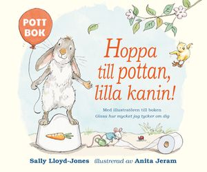 Hoppa till pottan lilla kanin! | 1:a upplagan