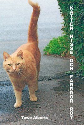 Katten Nisse och farbror Roy | 0:e upplagan