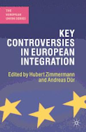 Key Controversies in European Integration