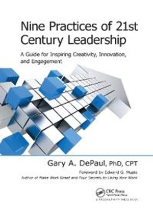 Nine Practices of 21st Century Leadership | 1:a upplagan