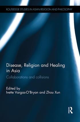 Disease, Religion and Healing in Asia | 1:a upplagan