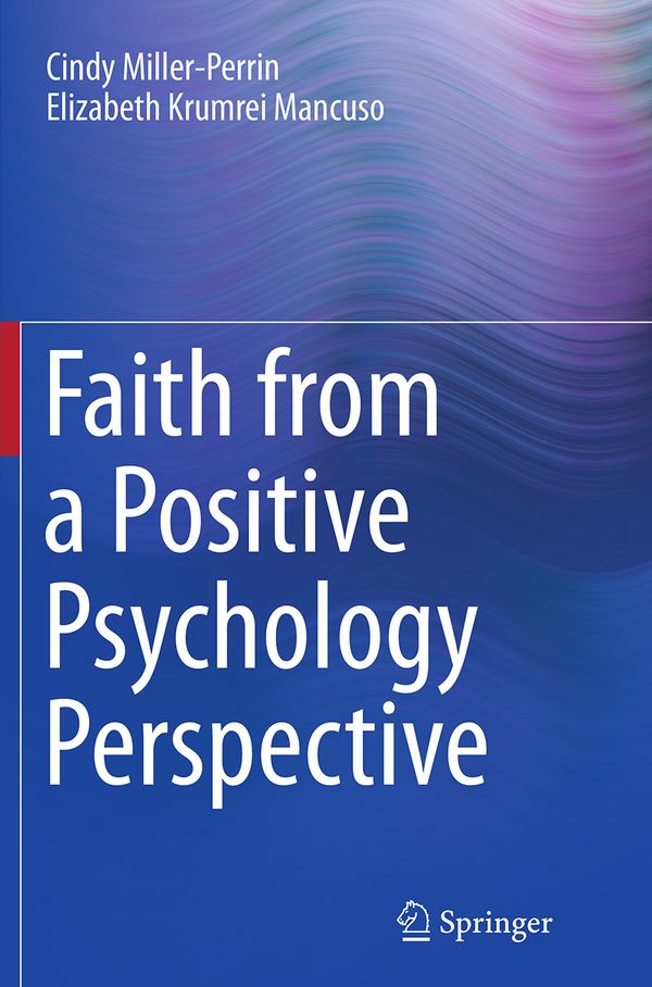 Faith from a Positive Psychology Perspective | 1:a upplagan