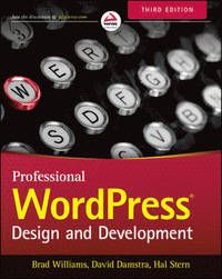 Professional WordPress: Design and Development, 3rd Edition | 1:a upplagan