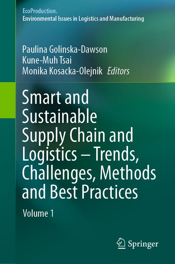 Smart and Sustainable Supply Chain and Logistics – Trends, Challenges, Methods and Best Practices | 1:a upplagan