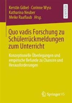 Quo vadis Forschung zu Schülerrückmeldungen zum Unterricht | 1:a upplagan