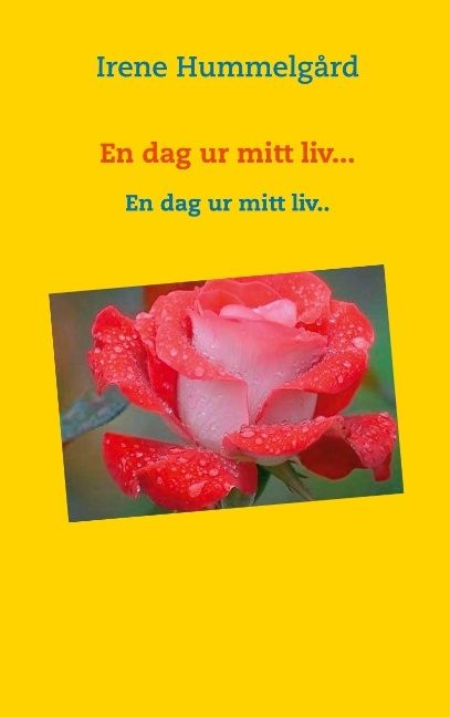 En dag ur mitt liv... | 1:a upplagan