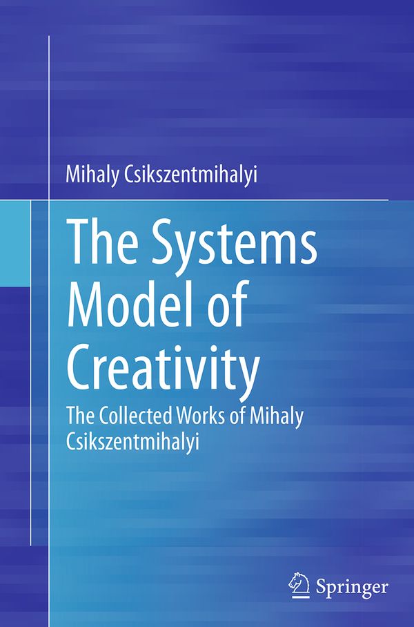 The Systems Model of Creativity | 1:a upplagan