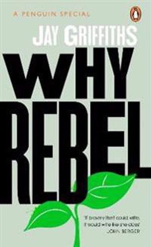 Why Rebel