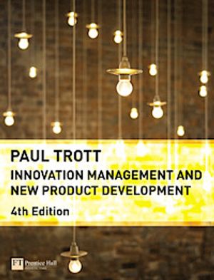 Innovation Management and New Product Development | 4:e upplagan