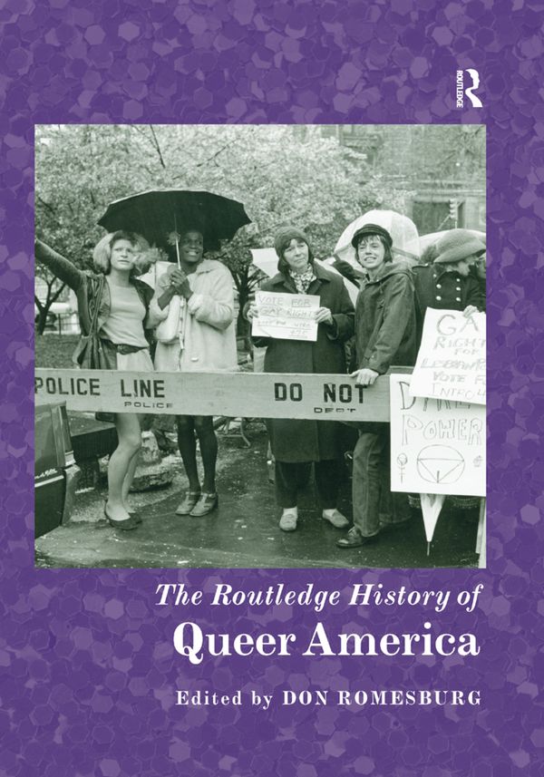 The Routledge History of Queer America | 1:a upplagan