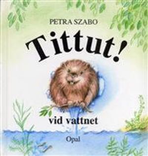 Tittut vid vattnet | 1:a upplagan